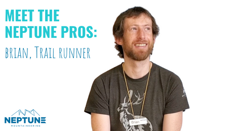 Meet the Neptune Pros: Brian, trail runner