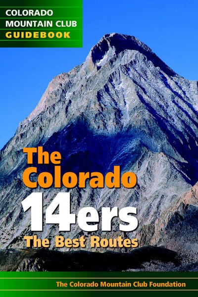 CO 14ers: The Best Routes