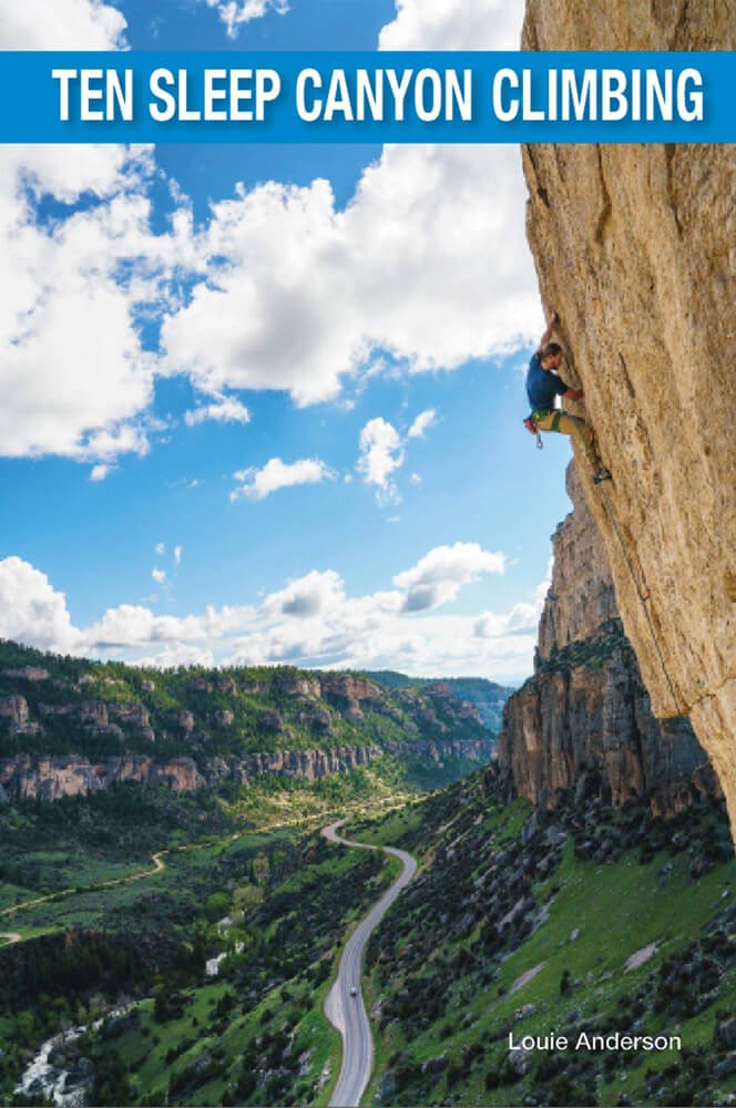 Ten Sleep Canyon Climbing 2nd Ed.