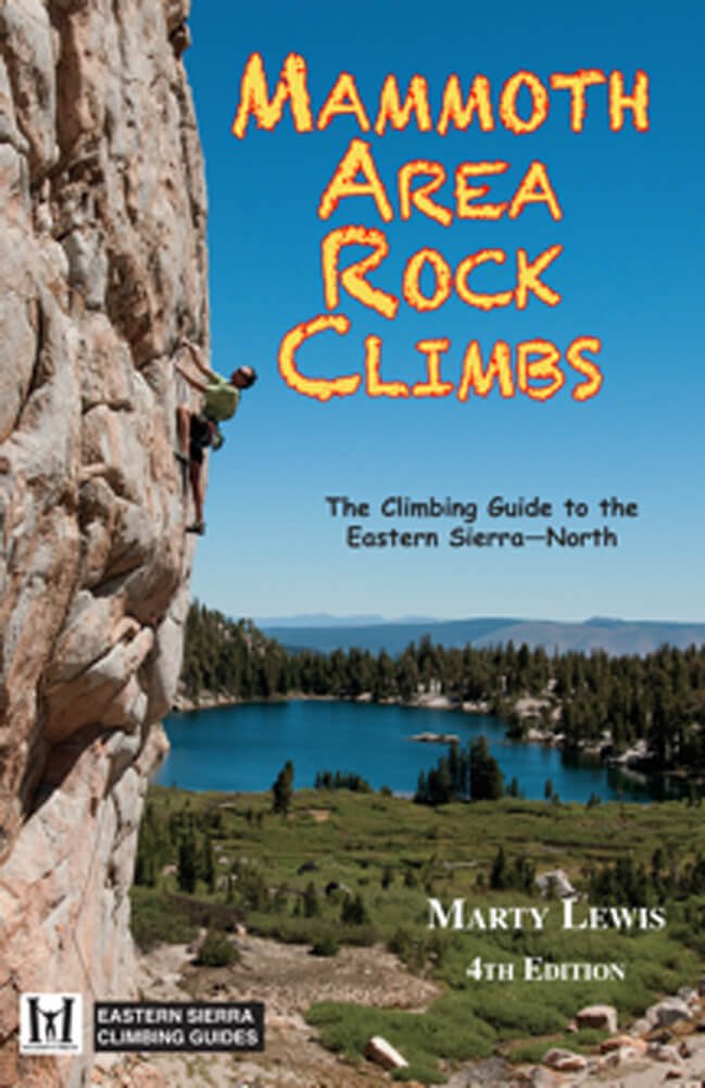 Mammoth Area Rock Climbs 4th Ed.