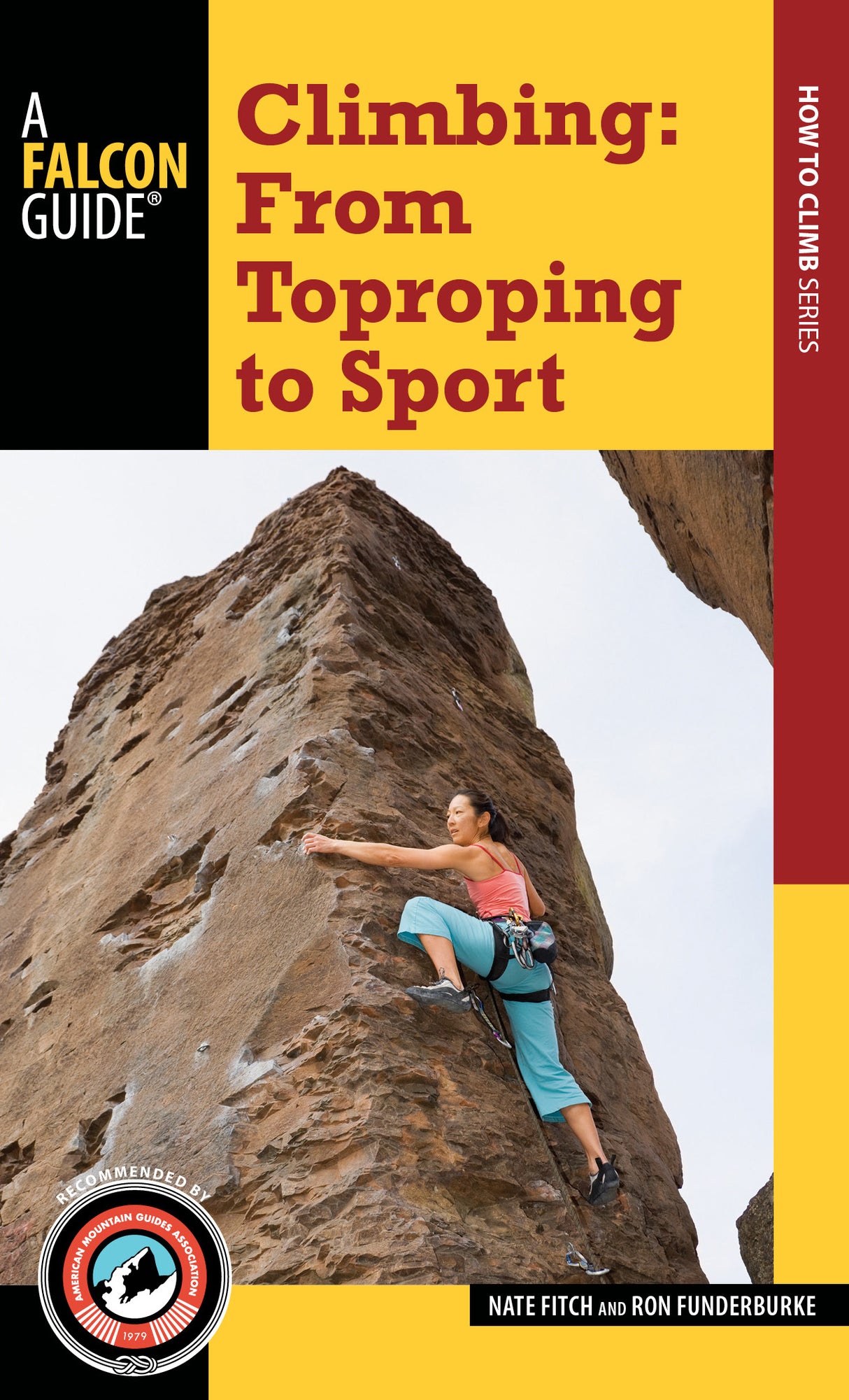 Climbing: Toproping To Sport