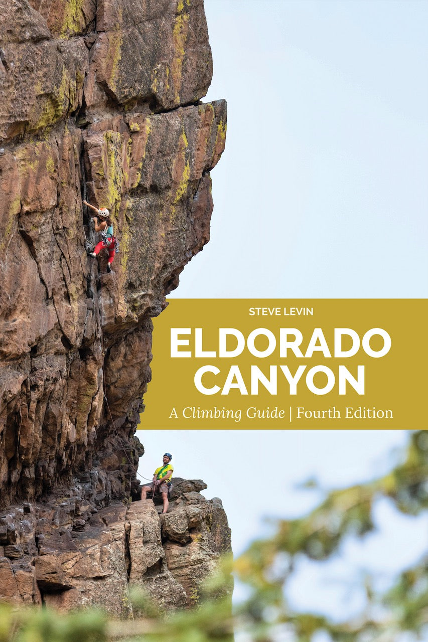 Eldorado Canyon Guide 4th Ed.