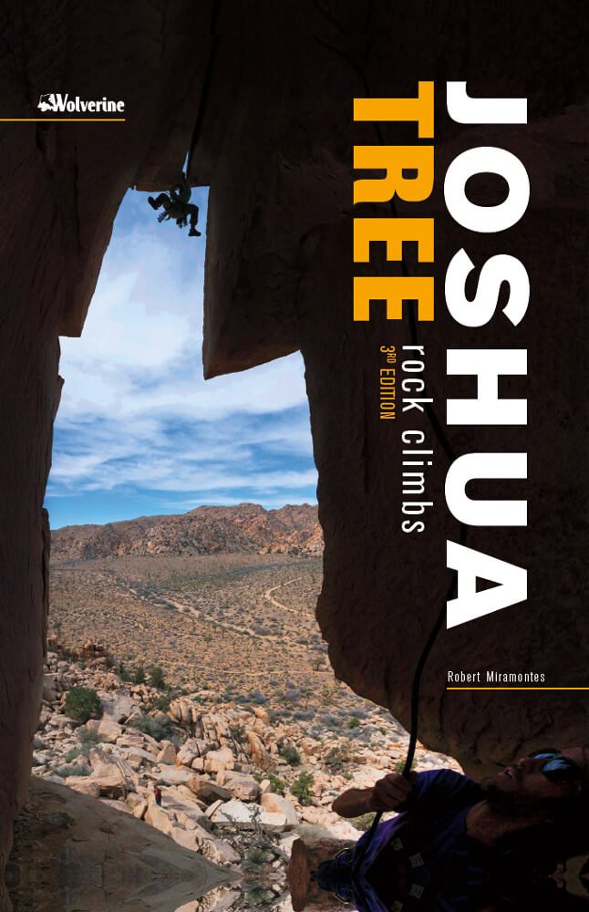 Joshua Tree Rock Climbs 3rd Ed.