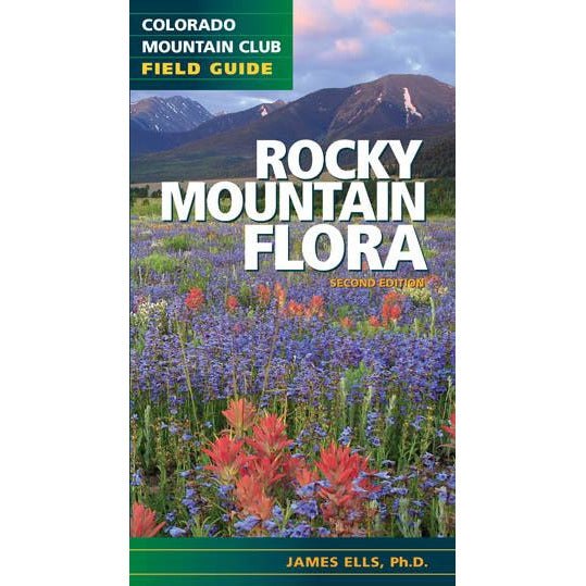 Rocky Mountain Flora 2nd Ed.