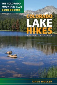 Colorado Lake Hikes 2nd Ed.