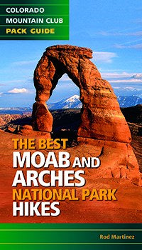 CMC: Best Moab & Arches Hikes