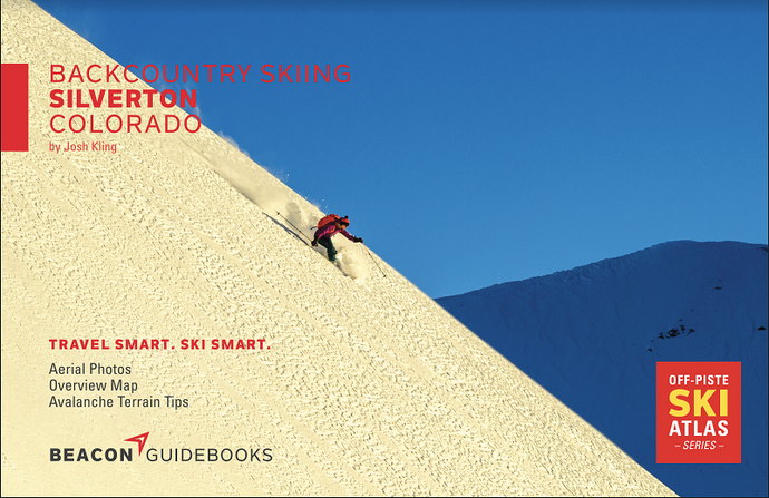 Backcountry Skiing: Silverton, Colorado [3rd Edition]