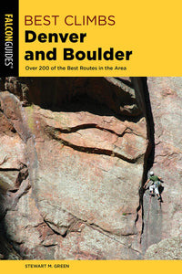 Best Of Denver & Boulder Climbs