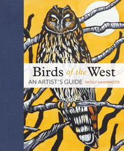 Load image into Gallery viewer, Birds Of The West: An Artist&#39;s Guide
