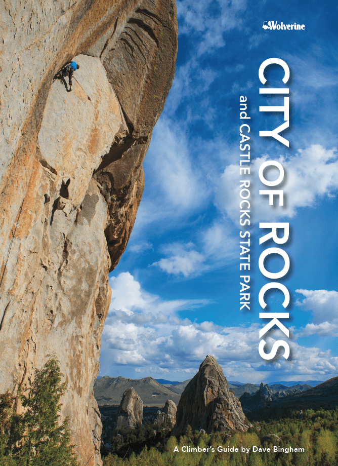City Of Rocks & Castle Rock, Idaho Climbing Guidebook