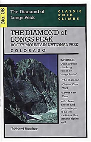 Classic Rock Climbs No. 8: The Diamond Of Longs Peak