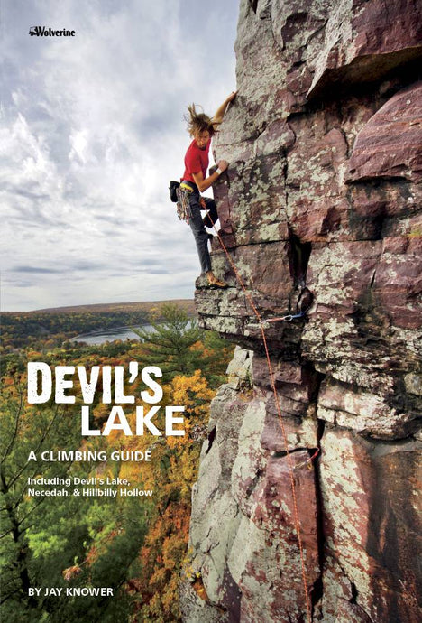 Devil's Lake: A Climbing Guide