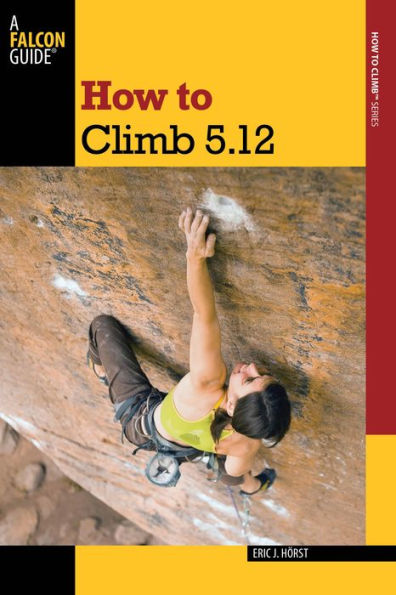 How To Climb 5.12 3E