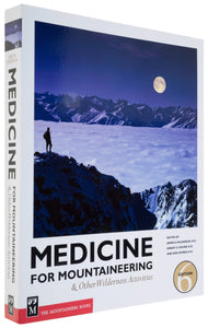 Medicine for Mountaineering & Other Wilderness Activities, 6th Edition