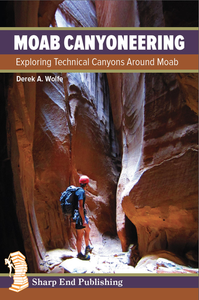 Moab Canyoneering Guidebook
