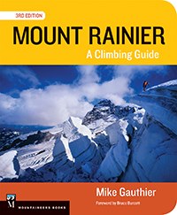 Mount Rainier: A Climbing Guide - 3rd Edition