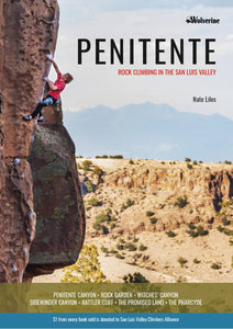 Penitente: Rock Climbing in the San Luis Valley