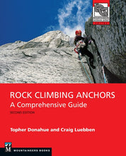 Load image into Gallery viewer, Rock Climbing Anchors, 2nd Edition
