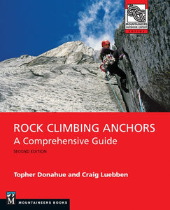 Rock Climbing Anchors, 2nd Edition