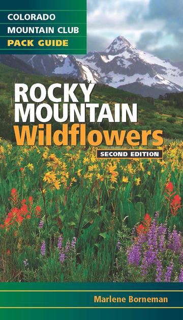 Rocky Mountain Wildflowers 2nd Edition