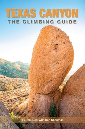 Texas Canyon: The Climbing Guide