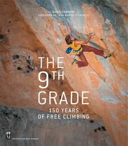 The 9Th Grade; 150 Years of Free Climbing