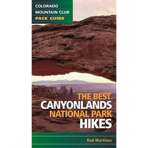 The Best Canyonlands National Park Hikes