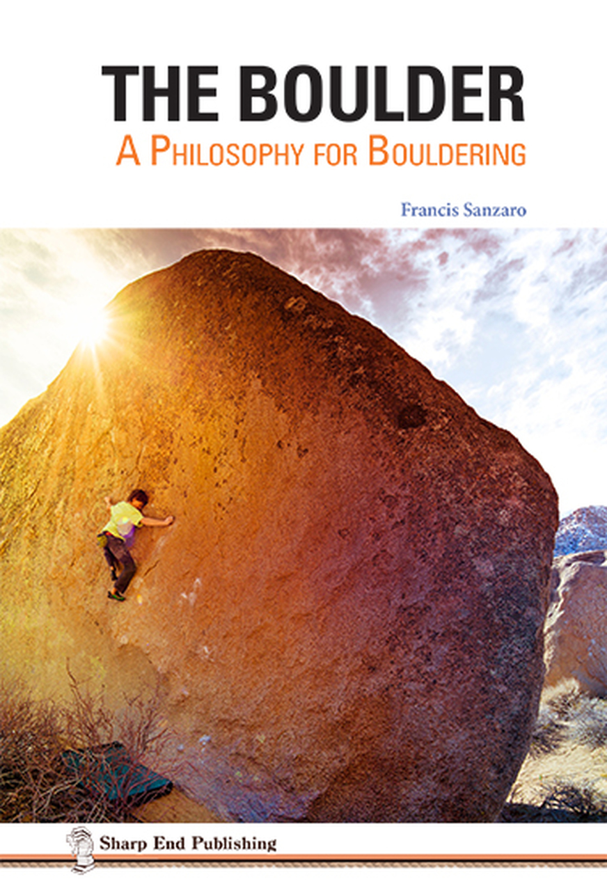 The Boulder: Philosophy For Bouldering