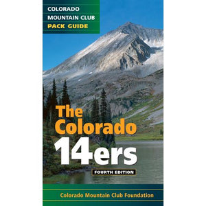 The Colorado 14ers: Pack Guide, 4th Edition