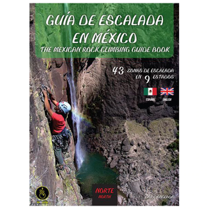 The Mexican Rock Climbing Guidebook - North