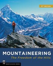 Load image into Gallery viewer, Mountaineering: The Freedom of the Hills, 9th Edition
